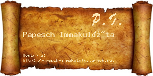 Papesch Immakuláta névjegykártya